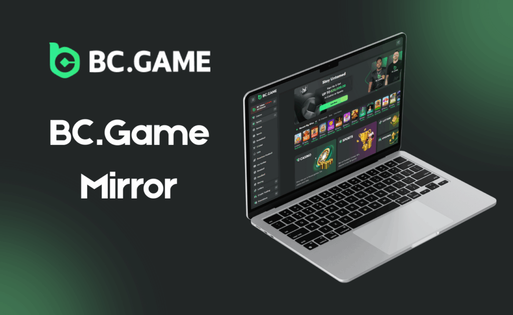 BC.Game Mirror If You Can’t Access the Site
